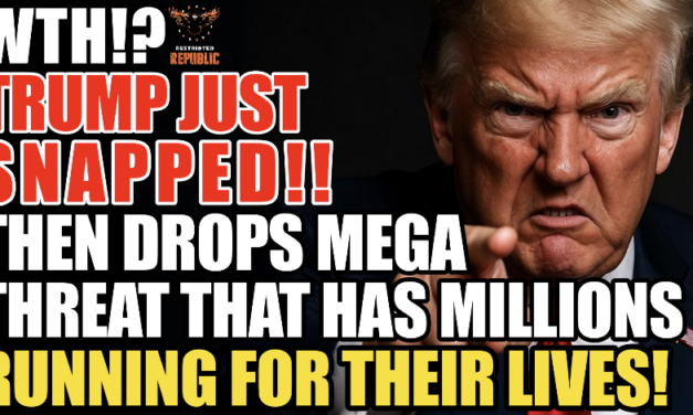 WTH! Trump Just Snapped! Then Drops MEGA Threat That Has Millions Runnings For Their Lives! 